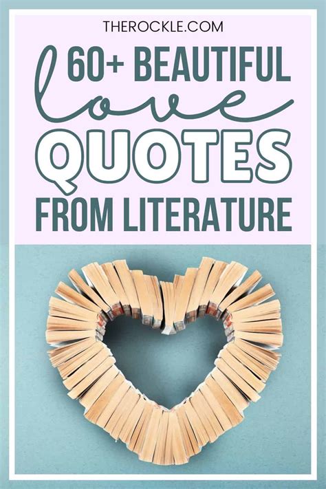 90 Beautiful Love Quotes from Literature .